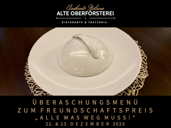 Überraschungsmenü zum Freundschaftspreis 2025