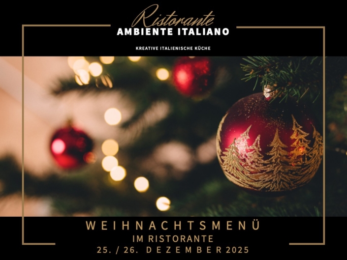 Weihnachtsmenü im Ristorante 2025